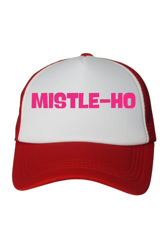 Mistle-Ho Trucker Hat