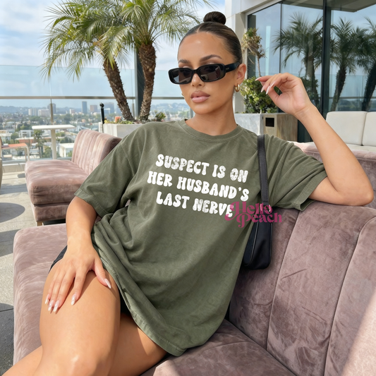 On Husband's Last Nerve Tee