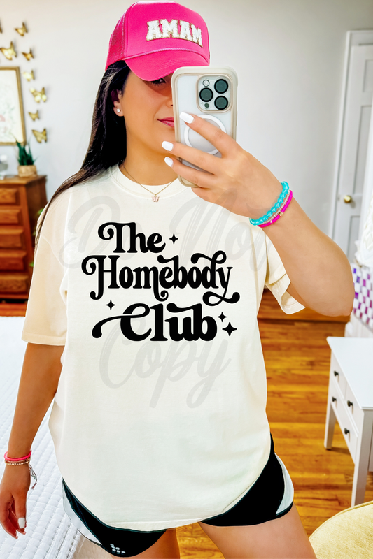 Homebody Club Tee or Sweatshirt