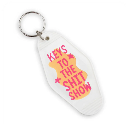 Keys To The Shit Show Keychain