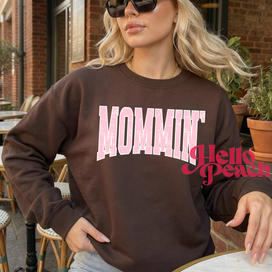 Mommin' Tee or Sweatshirt