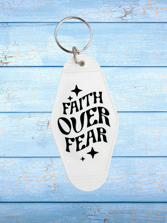 Faith Over Fear Keychain