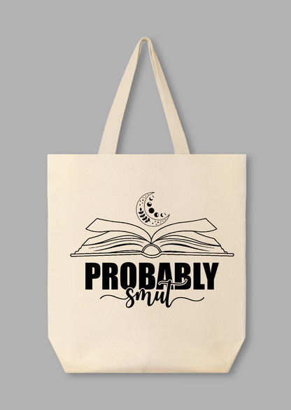 Probably Smut Tote bag