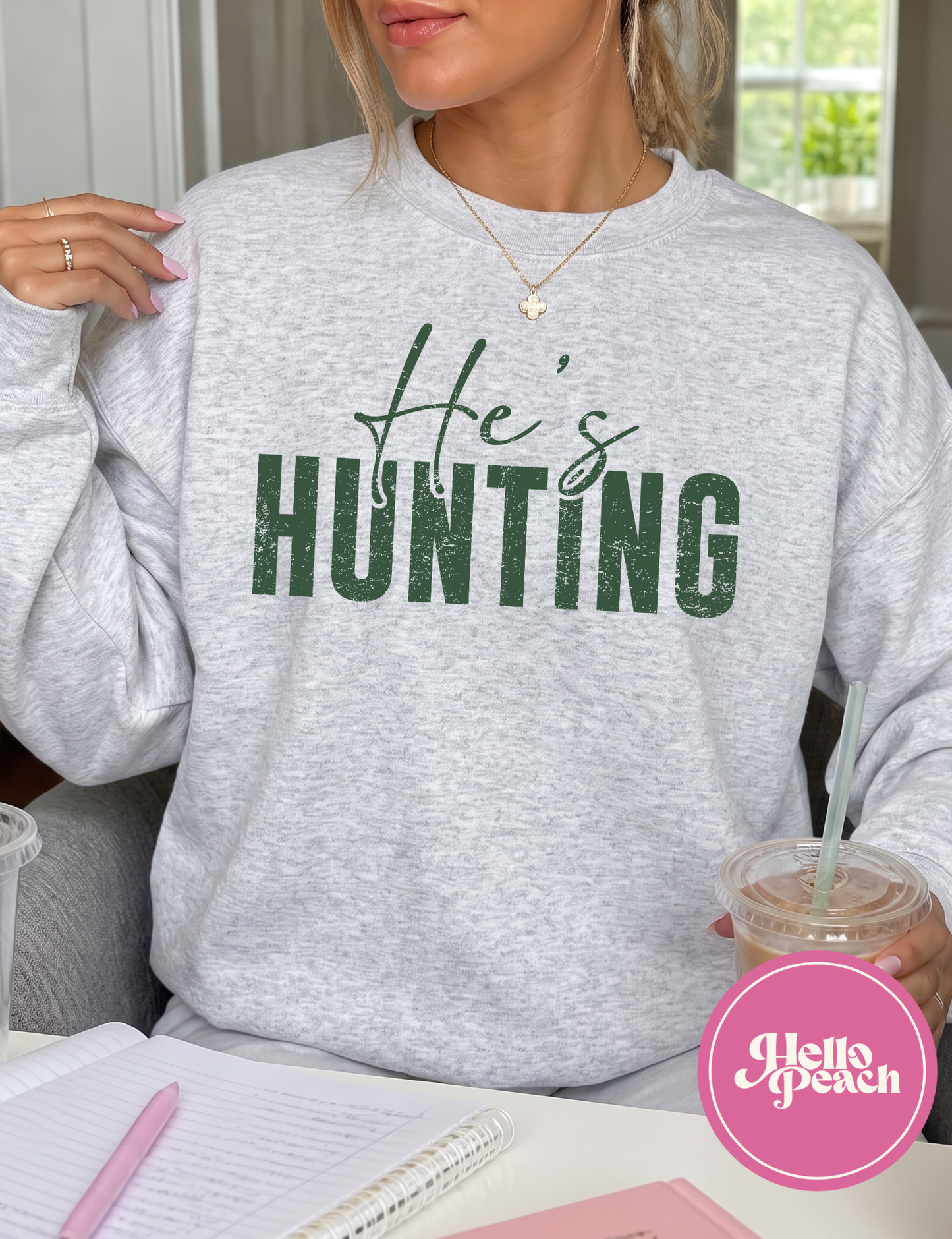He's Hunting Crewneck
