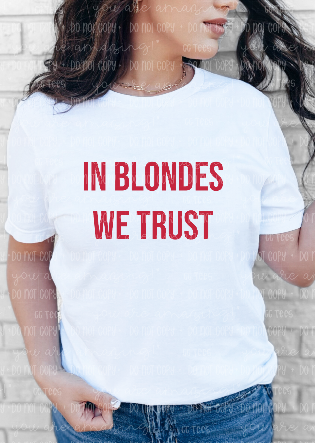 In Blondes We Trust Tee
