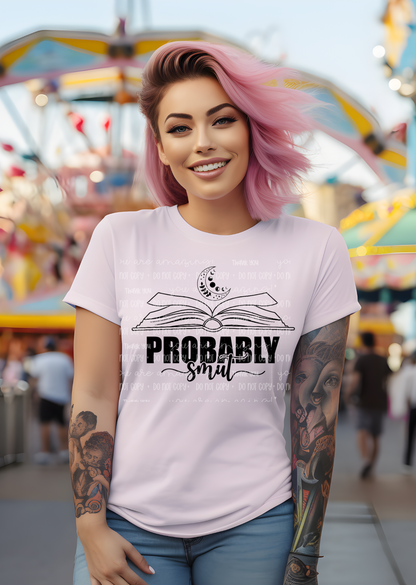 Probably Smut Tee