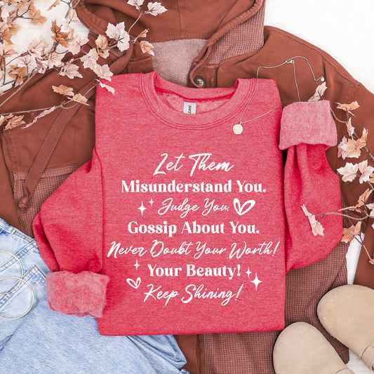 Let Them Gossip Sweatshirt