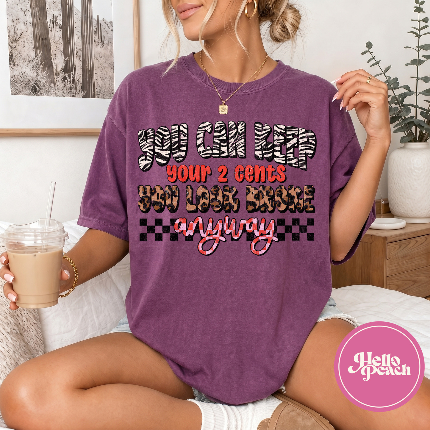 You Can Keep Ypur 2 Cents Tee