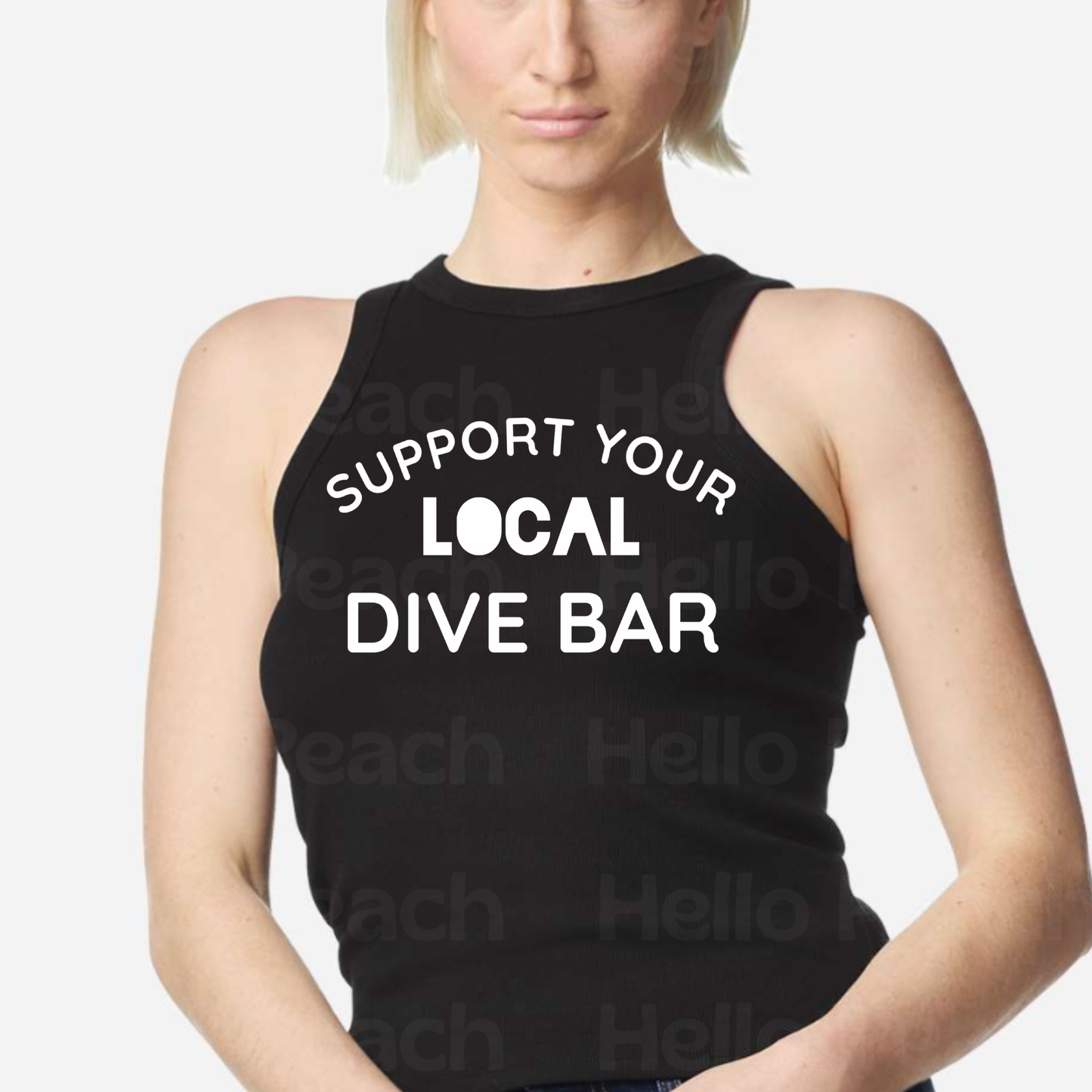 Support Your Local Dive Bar Tank or Sweatshirt