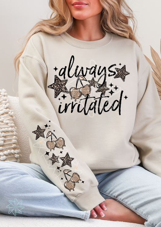 Always Irritated With Sleeves Option Sweatshirt