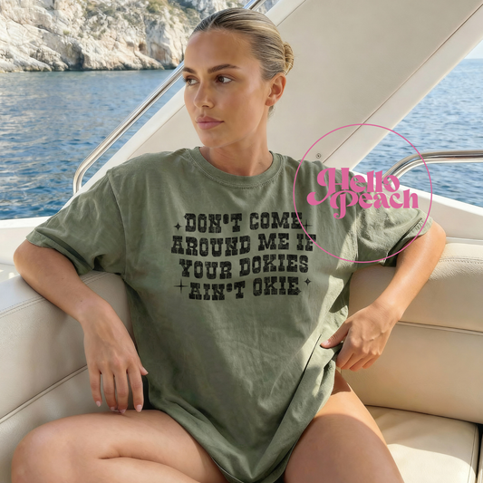 Dokies Aint Okie Tee