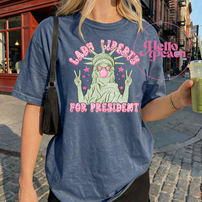 Lady Liberty For President Tee