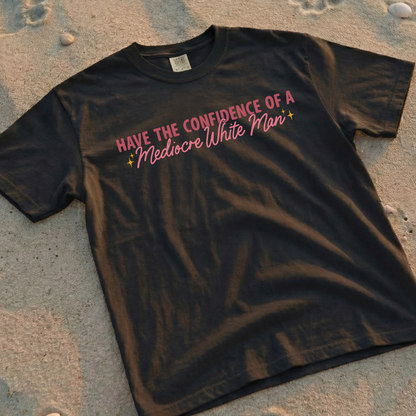 Confidence  Tee