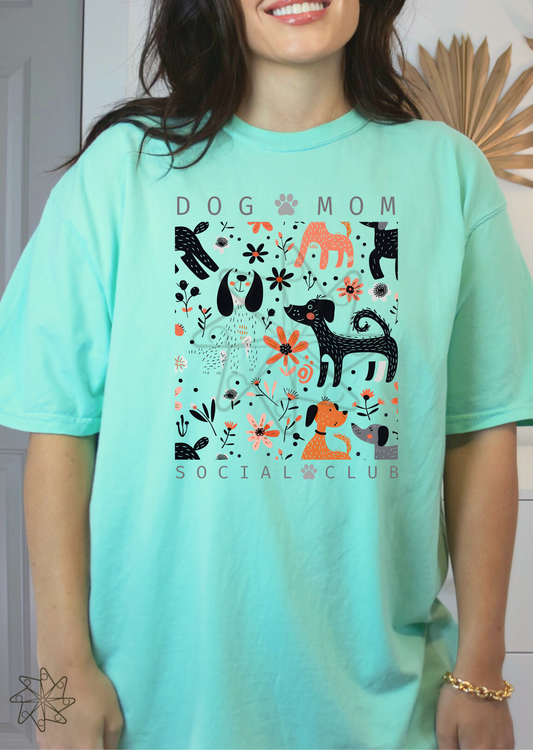 Dog Mom Social Club Tee