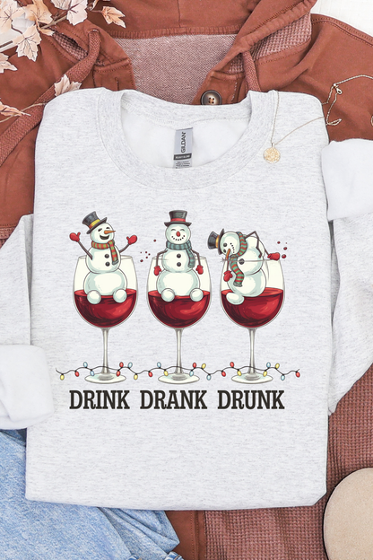 Drink Drank Drunk Sweatshirt