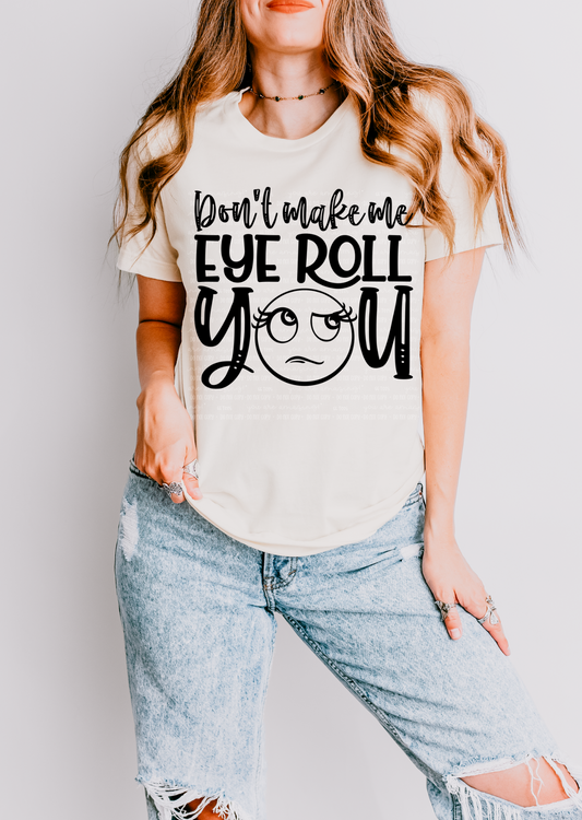 Eye Roll Tee