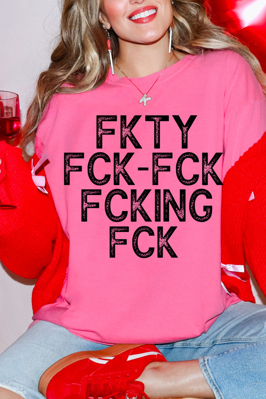FKTY FK Tee or Sweatshirt
