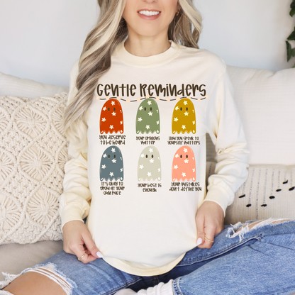 Gentle Reminder Long Sleeve