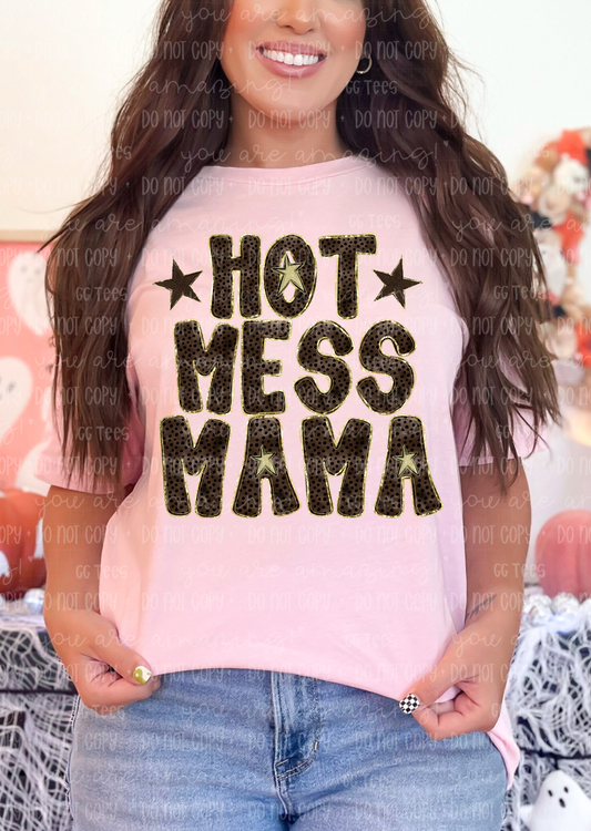 Hot Mess Mama Tee
