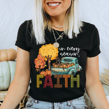In Every Season Faith Tee