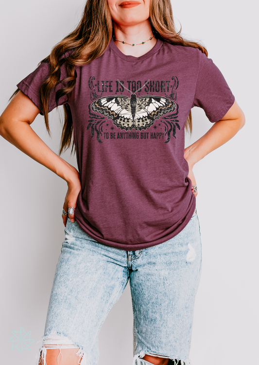 Life is too Short Tee