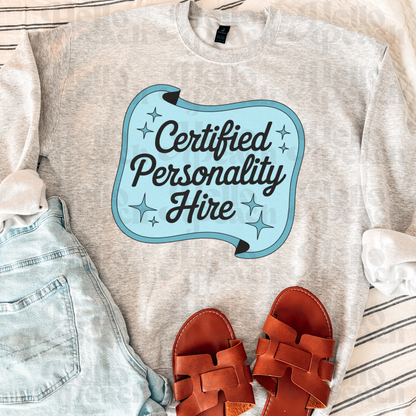 Personality Hire Tee of Sweatshirt