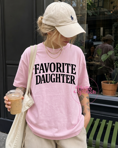 Favorite Daughter Tee