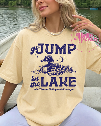 Go Jump In The Lake Tee