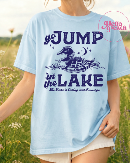 Go Jump In The Lake Tee