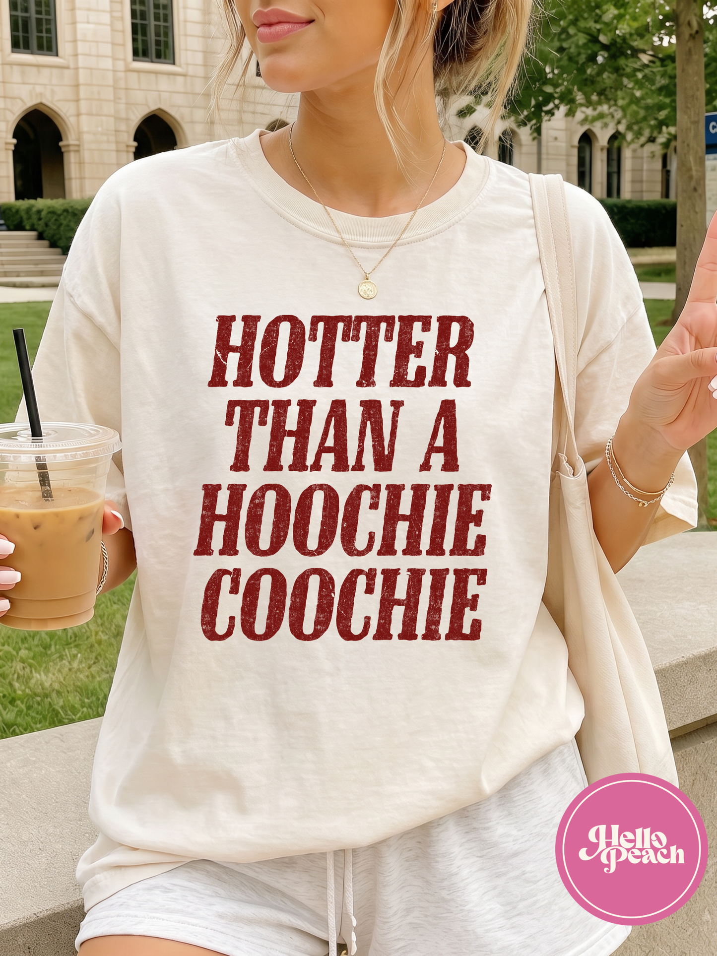 Hotter Than A Hoochie Coochie Tee