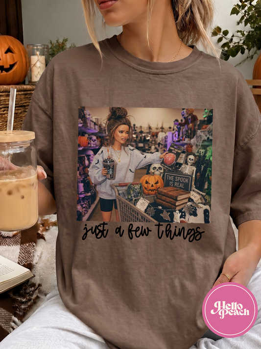 Just A Few Things Tee