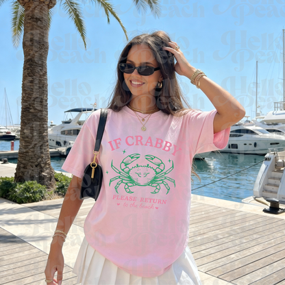 If Crabby Return to Beach Tee or Sweatshirt