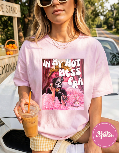 In My Hot Mess Era Tee