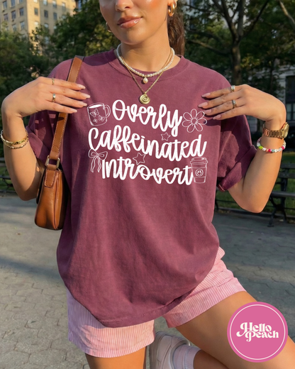 Overly Caffinated Introvert Tee