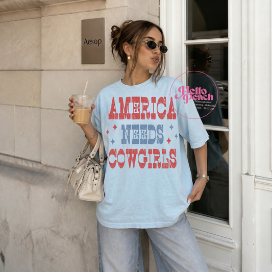 America Needs Cowgirls Tee