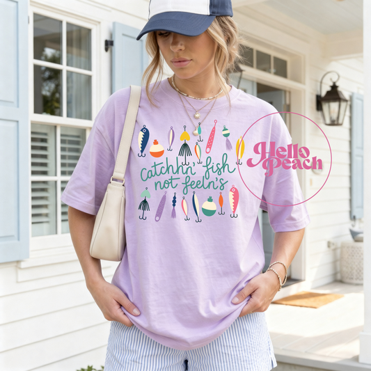 Catchin Fish Not Feelings Tee