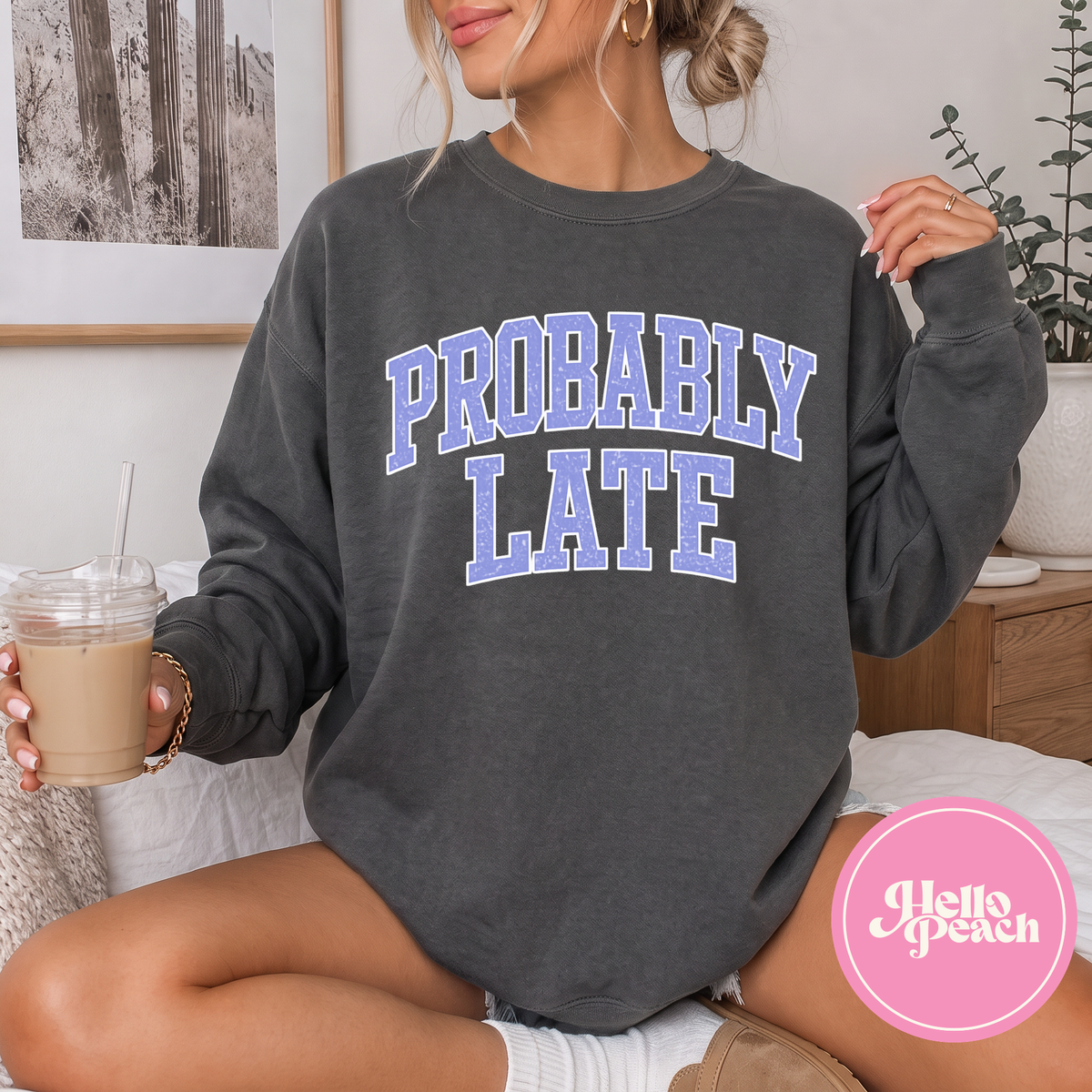 Probably Late Crewneck