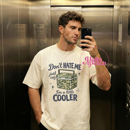 I'm A Little Cooler Tee