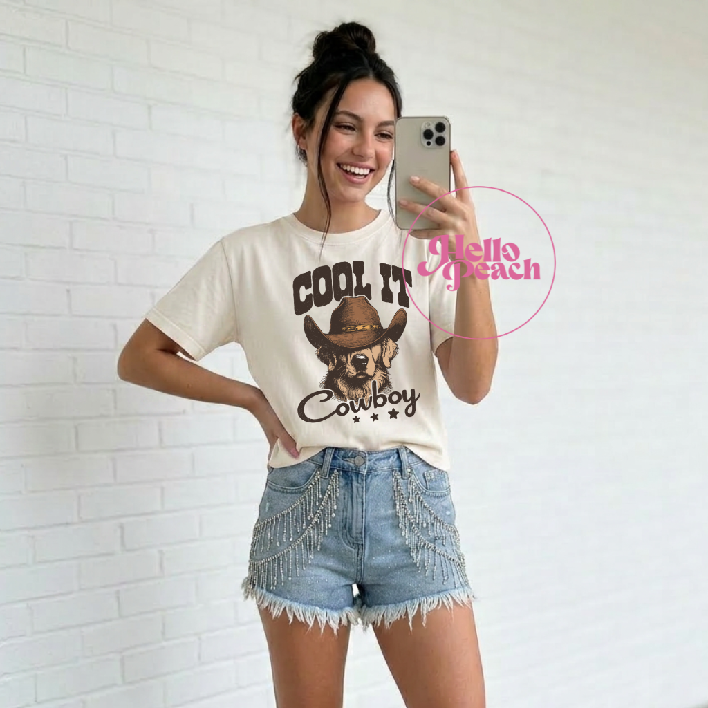 Cool It Cowboy Tee or Sweatshirt