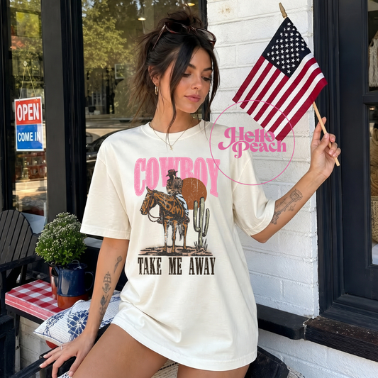 Cowboy Take Me Away Tee
