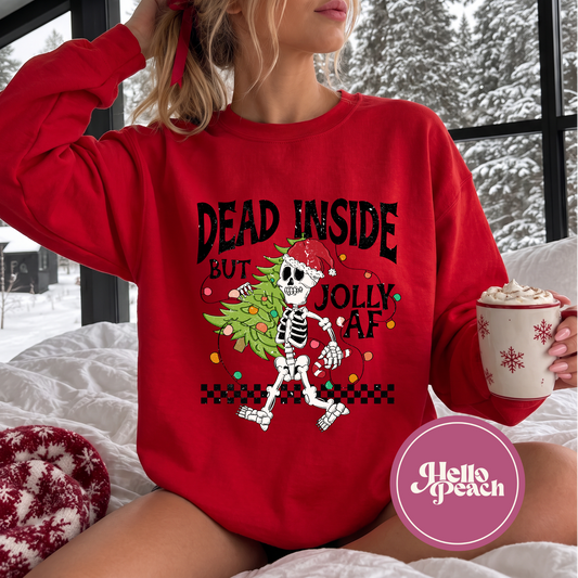 Dead Inside But Jolly AF Crewneck