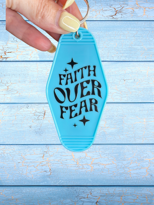 Faith Over Fear Keychain